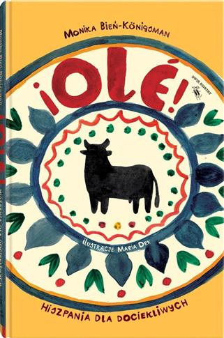 Ole! Hiszpania dla dociekliwych