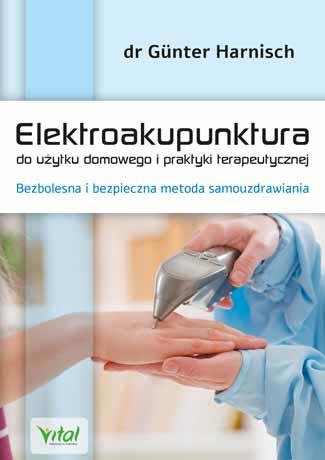 ELEKTROAKUPUNKTURA DO UŻYTKU DOMOWEGO I PRAKTYKI T