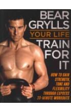 YOUR LIFE - TRAIN FOR IT