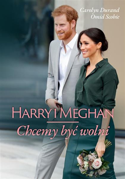 HARRY I MEGHAN. CHCEMY BYĆ WOLNI