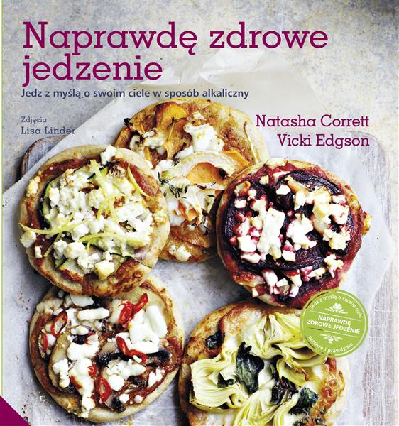 NAPRAWDĘ ZDROWE JEDZENIE