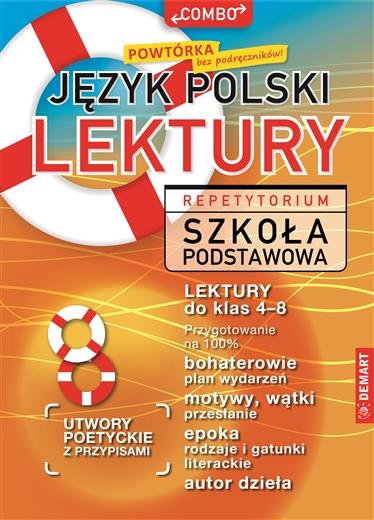 JĘZYK POLSKI. LEKTURY DO KLAS 4-8. REPETYTORIUM