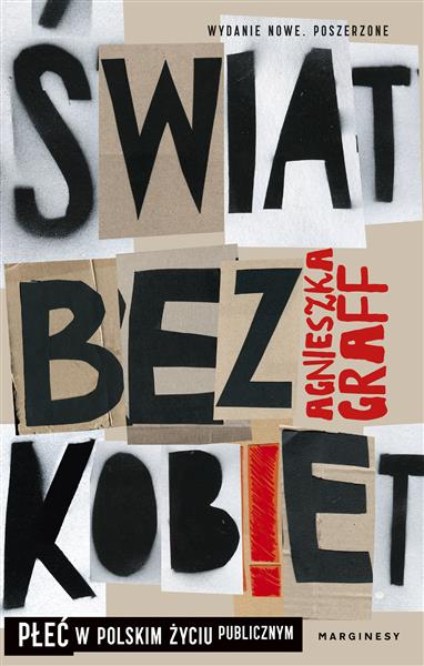 ŚWIAT BEZ KOBIET. PŁEĆ W POLSKIM ŻYCIU PUBLICZNYM