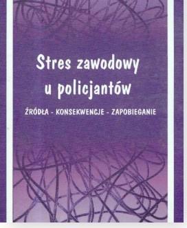 Stres zawodowy u policjantów Źródła - Konsekwencje