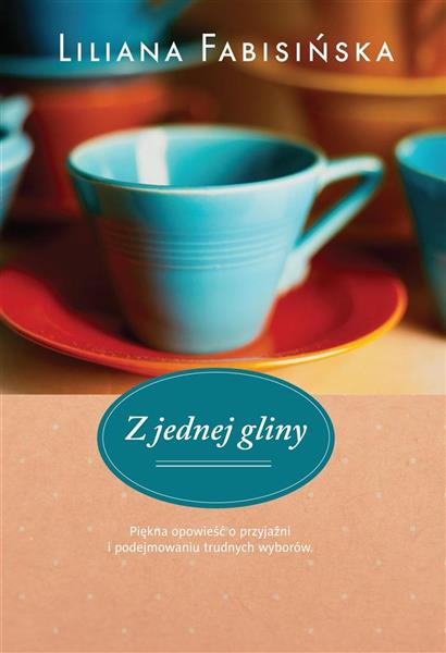 Z JEDNEJ GLINY
