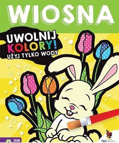 UWOLNIJ KOLORY. WIOSNA
