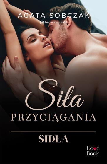 SIŁA PRZYCIĄGANIA. SIDŁA