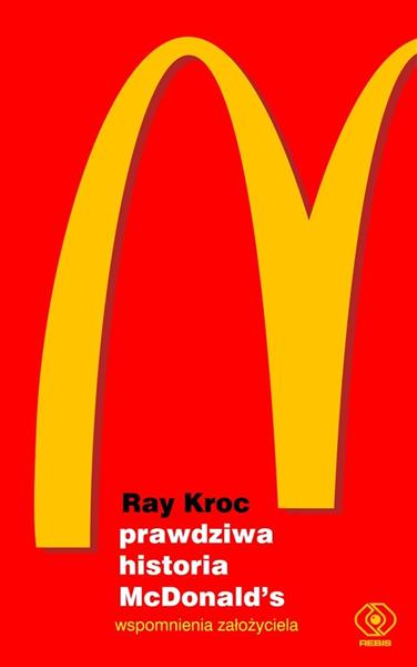 PRAWDZIWA HISTORIA MCDONALD S