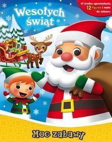 WESOŁYCH ŚWIĄT MOC ZABAWY