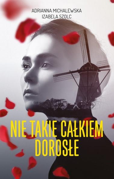 NIE TAKIE CAŁKIEM DOROSŁE