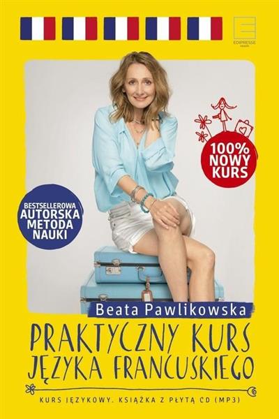 PRAKTYCZNY KURS JĘZYKA FRANCUSKIEGO