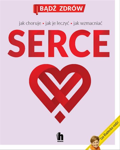 BĄDŹ ZDRÓW SERCE