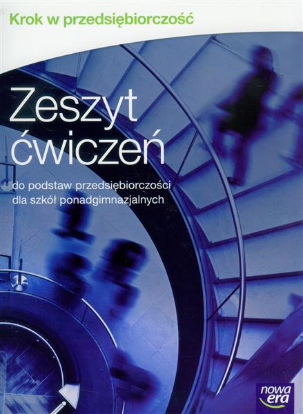 KROK W PRZEDSIĘBIORCZOŚĆ. ZESZYT ĆWICZEŃ DO PODSTA