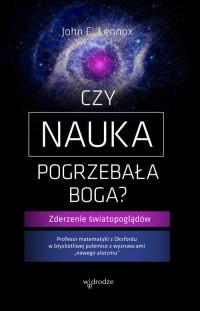 CZY NAUKA POGRZEBAŁA BOGA