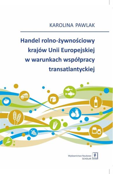 HANDEL ROLNO-ŻYWNOŚCIOWY KRAJÓW UNII EUROPEJSKIEJ