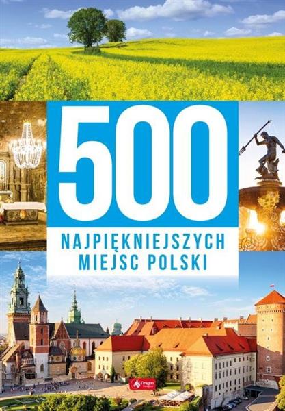 500 NAJPIĘKNIEJSZYCH MIEJSC POLSKI 2020
