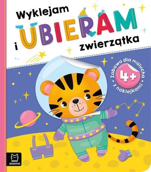 WYKLEJAM I UBIERAM ZWIERZĄTKA 4+. ZABAWA Z NAKLEJK