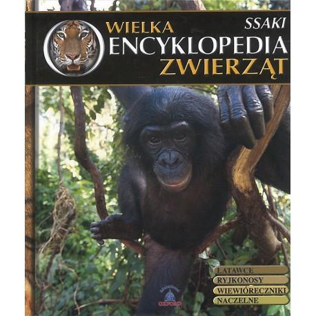 WIELKA ENCYKLOPEDIA ZWIERZĄT. TOM 2. SSAKI