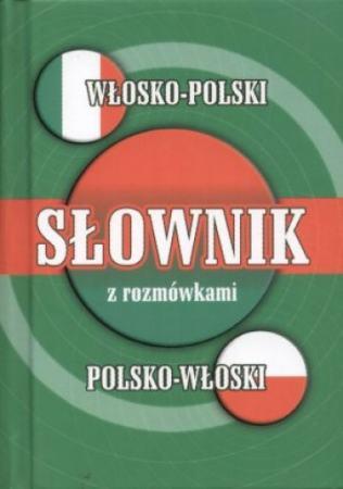Słownik włosko-polski, polsko-włoski z rozmówkami
