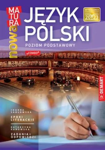 Matura. Język polski. Poziom podstawowy