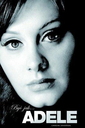 BYĆ JAK... ADELE!