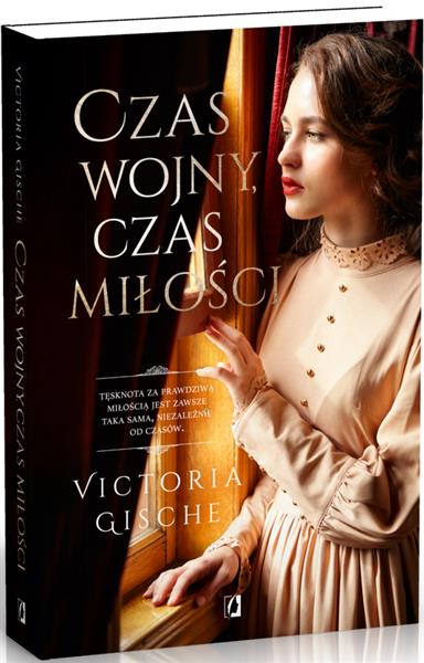 CZAS WOJNY, CZAS MIŁOŚCI