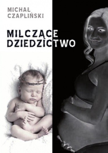 MILCZĄCE DZIEDZICTWO MILCZĄCE DZIEDZICTWO
