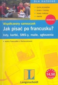 Jak pisać po francusku? Listy, kartki, SMS-y, mail
