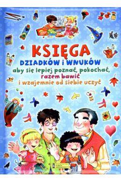 KSIĘGA DZIADKÓW I WNUKÓW