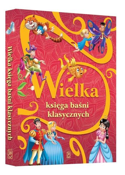 WIELKA KSIĘGA BAŚNI KLASYCZNYCH