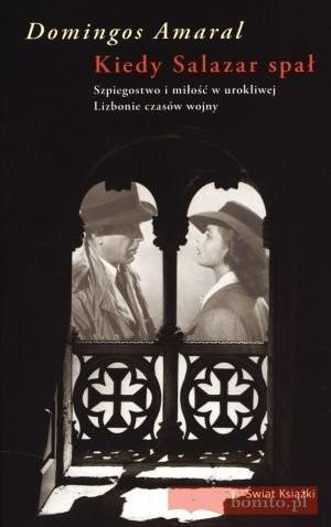 Kiedy Salazar Spał