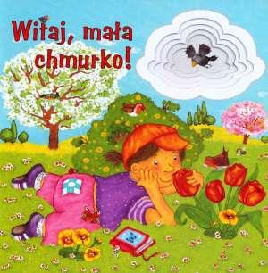 WITAJ, MAŁA CHMURKO