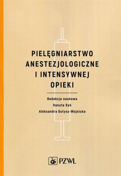 PIELĘGNIARSTWO ANESTEZJOLOGICZNE I INTENSYWNEJ OPI