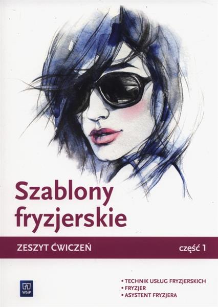Szablony fryzjerskie. Technik usług fryzjerskich.