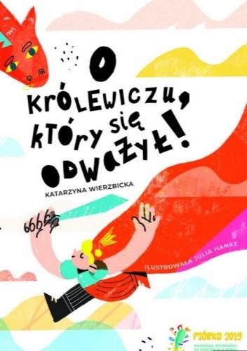 O KRÓLEWICZU, KTÓRY SIE ODWAŻYŁ
