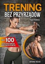 TRENING BEZ PRZYRZĄDÓW (WYD. 2020)