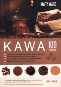 KAWA. 100 PRZEPISÓW