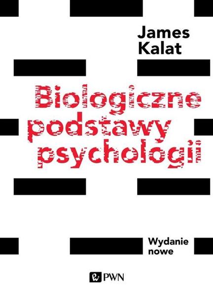 BIOLOGICZNE PODSTAWY PSYCHOLOGII