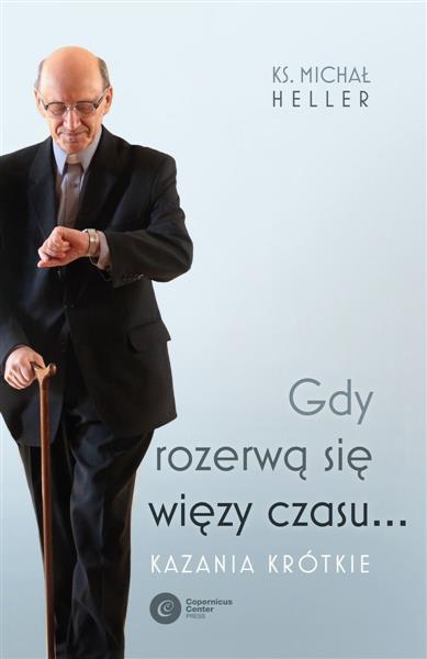 GDY ROZERWĄ SIĘ WIĘZY CZASU... KAZANIA KRÓTKIE