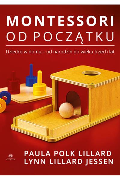MONTESSORI OD POCZĄTKU