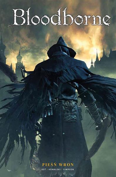 BLOODBORNE. TOM 2. PIEŚŃ WRON