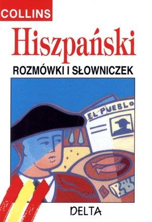 HISZPAŃSKI. ROZMÓWKI I SŁOWNICZEK