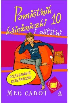 PAMIĘTNIK KSIĘŻNICZKI 10 I OSTATNI POŻEGNANIE?