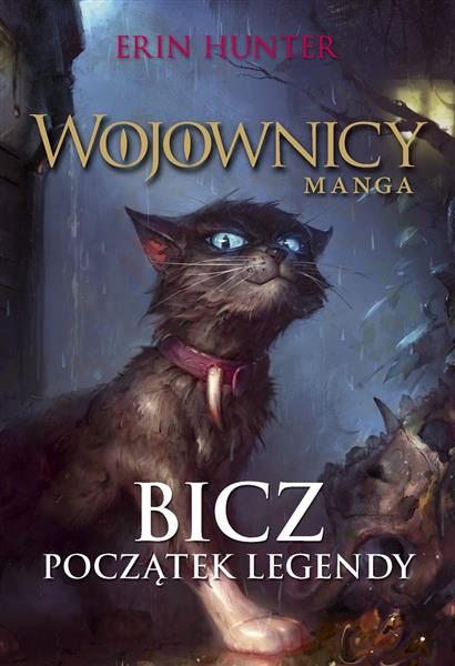 WOJOWNICY. MANGA T.1 BICZ. POCZĄTEK LEGENDY