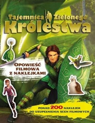 TAJEMNICA ZIELONEGO KRÓLESTWA Z NAKLEJKAMI