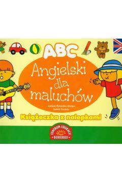 ANGIELSKI DLA MALUCHÓW. KSIĄŻECZKA Z NALEPKAMI