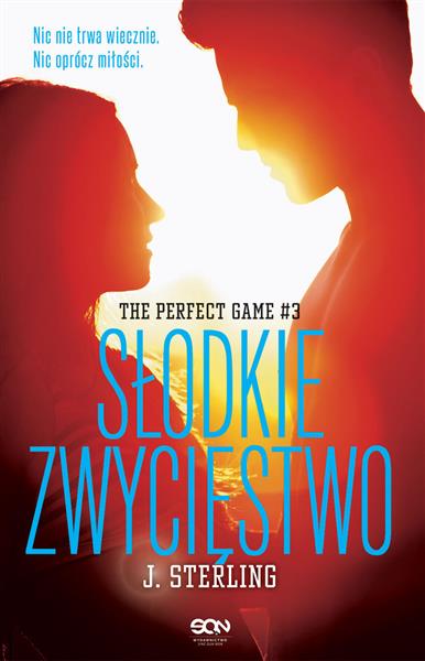 SŁODKIE ZWYCIĘSTWO. THE PERFECT GAME. T.3