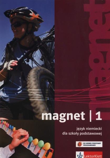 MAGNET 1. JĘZYK NIEMIECKI DLA SZKOŁY PODSTAWOWEJ