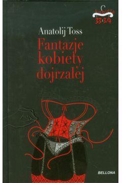 FANTAZJE KOBIETY DOJRZAŁEJ
