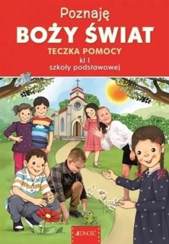 Poznaję Boży świat. Teczka pomocy dla klasy 1 szko